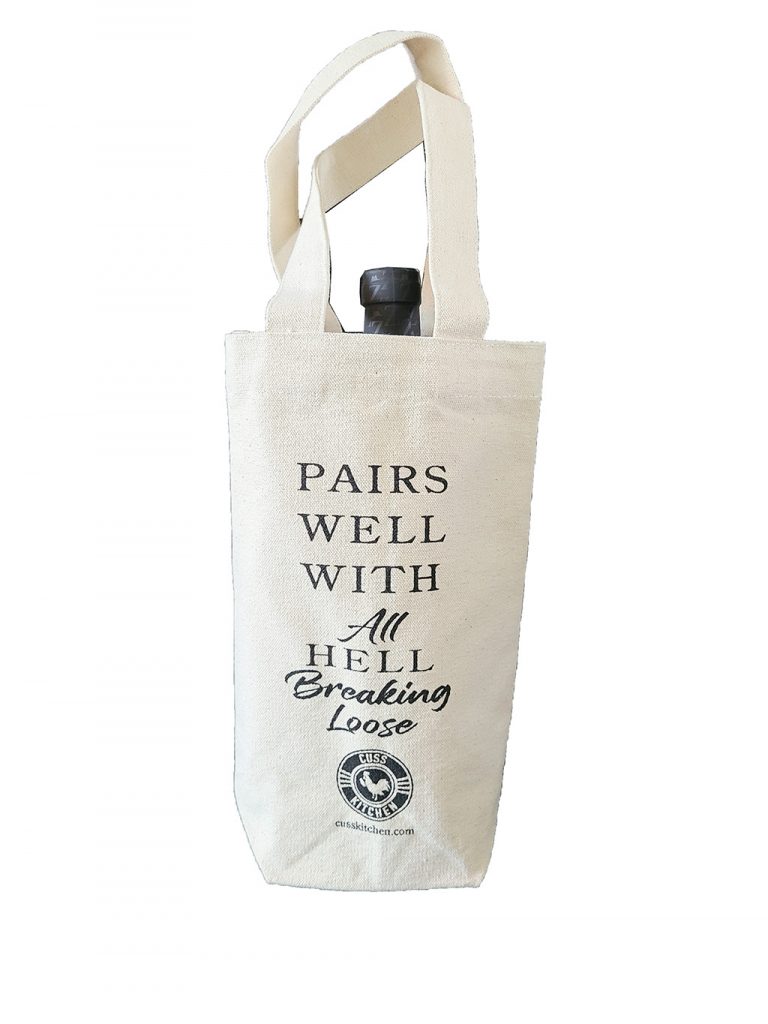 Canvas wine bag that says "Pairs Well With All HELL Breaking Loose"