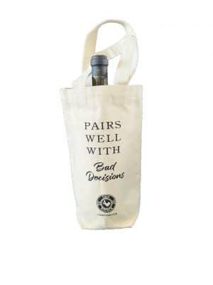 Canvas wine bag that says "Pairs Well with Bad Decisions"