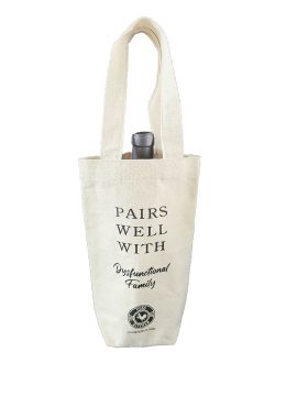 Canvas wine bag that says "Pairs Well With Dysfunctional Family"