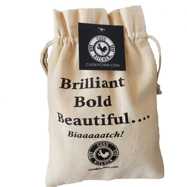Drawstring synch bag that says "Brilliant Bold Beautiful....Biaaaatch"