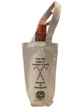 you're like a candy can sweet and twisted wine bag