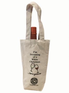 I'm dreaming of a white christmas and red it good too wine bag