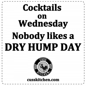 Magnet - cocktails on wednesday nobody like a dry hump day - cusskitchen.com