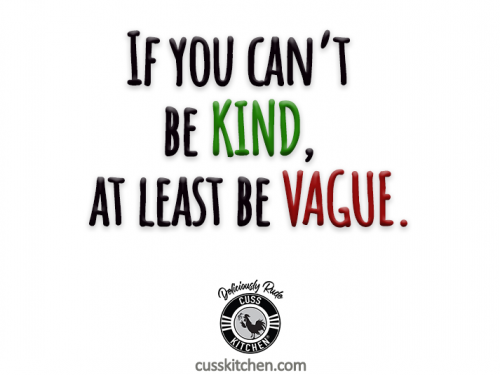 If you can't be kind sign